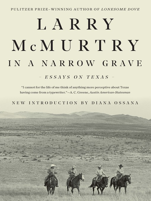 Title details for In a Narrow Grave by Larry McMurtry - Available